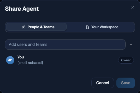 Share Agent modal showing a People and Teams tab and a Your Workspace tab, with an Add users and teams input field.