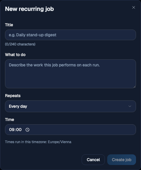 New recurring job dialog with title, work description, cadence picker, time, and the detected timezone note